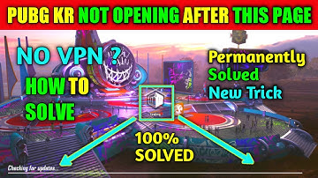 🔥PubG Mobile Kr Not Working After Checking For Update Issue Solved🔥PubG Mobile Loading Problem Solve