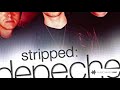 Stripped  depeche mode doc rox trance remix
