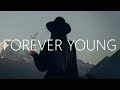 TimZz - Forever Young (Lyrics)