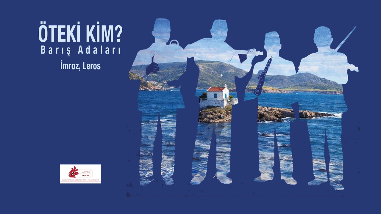 Öteki kim? Barış Adaları / Islands od Peace