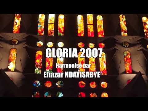 GLORIA 2007 Imana Nisingizwe Mu Ijuru Harmonisé Par Eliazar Ndayisabye