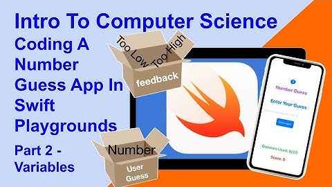 Coding A Number Guess App In Swift Playgrounds On The iPad - Part 2