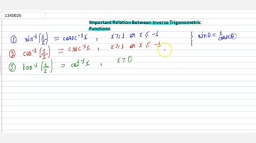 `sin^-1(1/x) = cosec^-1(x); cos^-1(1/x) = sec^-1(x); tan^-1(1/x) = cot^-1(x) for x gt0 and -pi