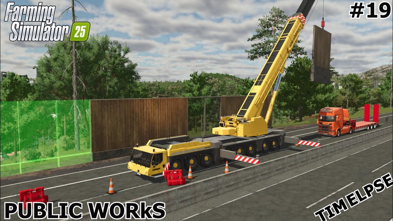  PUBLIC WORKS: 🚧👷 TRANSFERRING THE NOISE BARRIER & GLASS SECTION | FS 25 Episode 19 