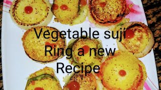 Vegetable suji ring a new breakfast recipe