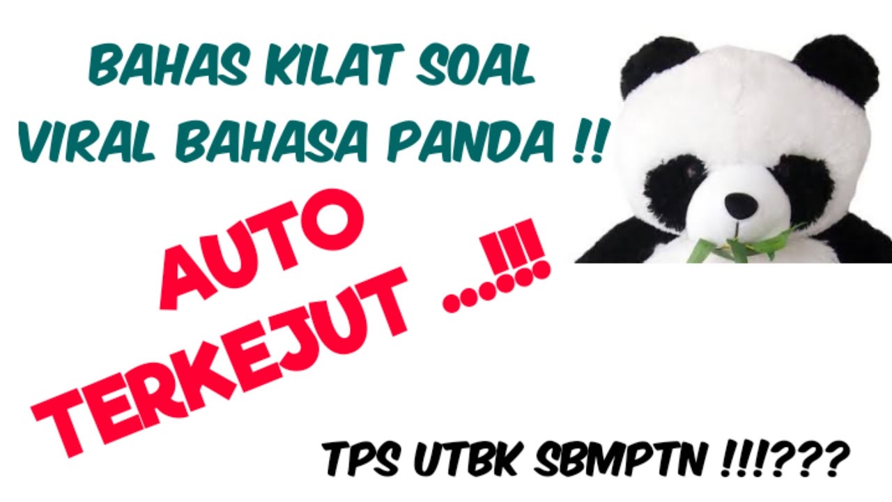 BAHAS SOAL TPS BAHASA PANDA UTBK SBMPTN - TRIK SUPER KILAT !!! - YouTube