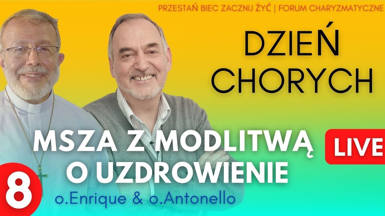 O. Antonello & o. Enrique | Eucharystia z modlitwą o uzdrowienie | [11.02.2023]