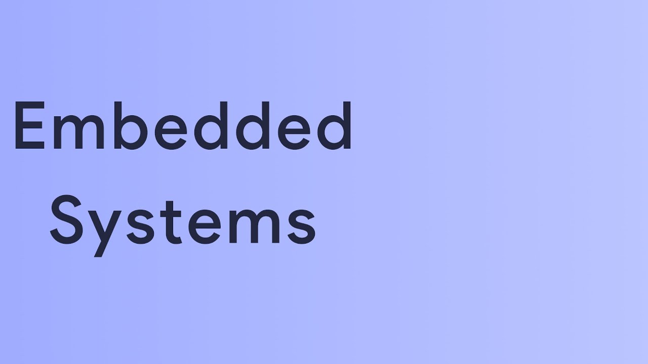 Embedded Systems - YouTube