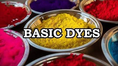 Basic Dye #textile #technology #science