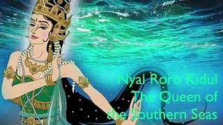 Nyai Roro Kidul The Queen of the Southern Seas
