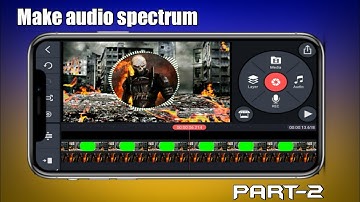 🔥How To Make Audio Spectrum On Android with kinemaster| Audio Visualizer|《Kinemaster Tutorial》part-2