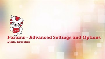 iLearn Tutorial: Advanced Forums Sakai 19