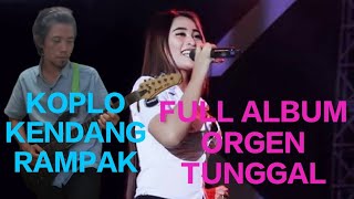 LAGU TERINDAH ORGEN TUNGGAL,DANGDUT KOPLO RAMPAK.ENAK BUAT SANTAI DAN NEMENIN KERJA..2023