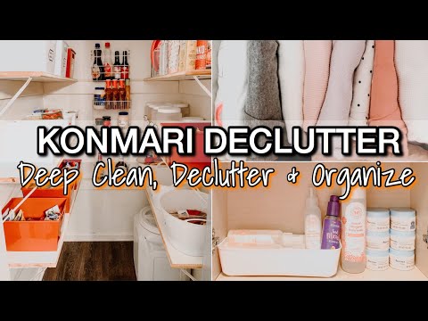 EXTREME DECLUTTER AND ORGANIZATION, KONMARI METHOD, CLEANING + DECORATING  AND ORGANIZING