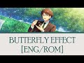 【ES!】BUTTERFLY EFFECT | Akiomi Kunugi solo【ENG/ROM】