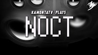 KamontaTV Plays: NOCT ( Full playthrough/ First impression )