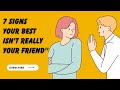 7 Signs Your Best Isn&#39;t Really Your Friend