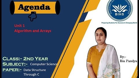 B.Sc. Computers 2nd Year Paper-Data Structure Through C,Unit 1, Arrays and Asymptotic Notation, BIHS