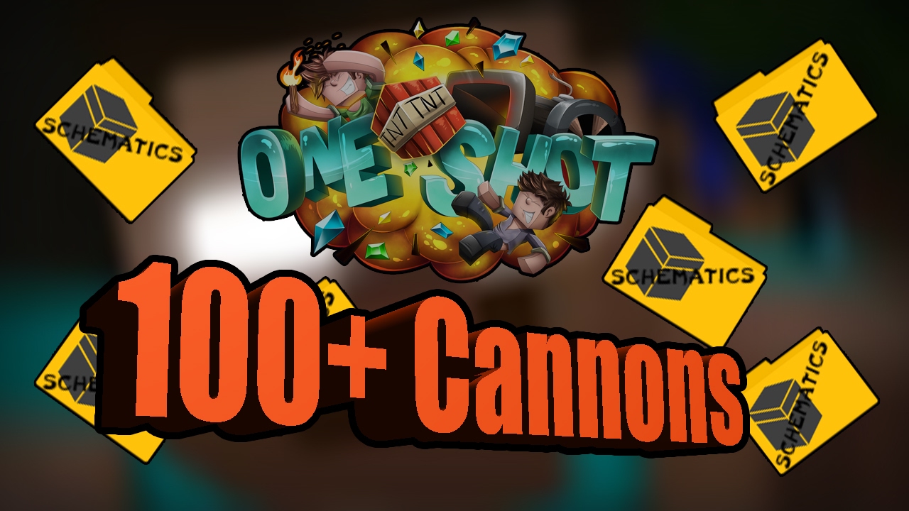 OneShotMC Schemshop Updated! 100+ Cannons now available