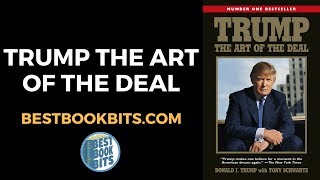 The Art of the Deal | Donald Trump | Book Summary