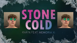 Stone Cold - Rarin & Memoria XI - Cover By JoshyyTV