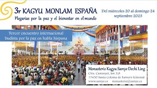 Kagyu Monlam España Online 2023 - DÍA 3, SESIÓN 2