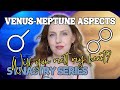 Synastry Venus-Neptune Aspects: Conjunct & Opposite! Your Guide To Love & Fantasy.