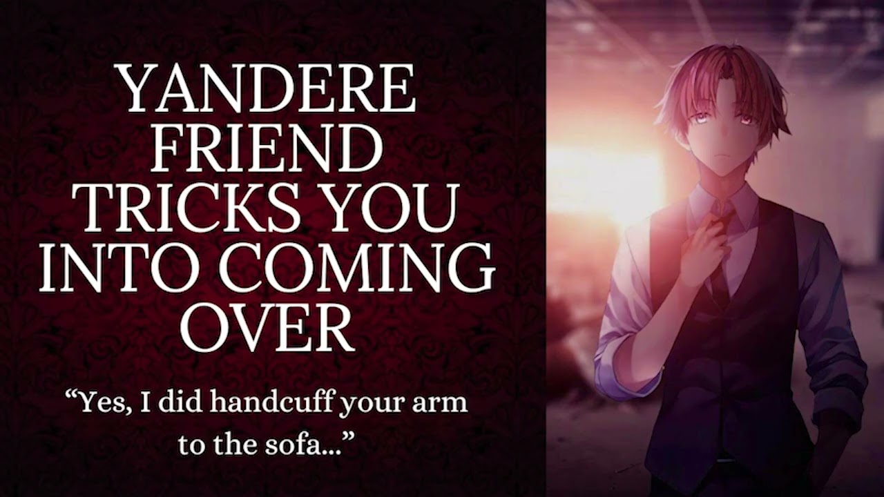 Друг-яндере обманом заманивает тебя на свидание (ASMR/аудиоролевая игра)