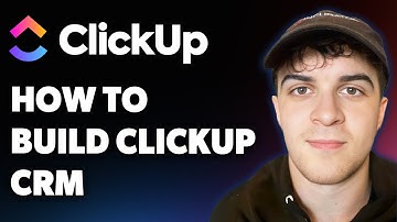 How to Build a Clickup Crm (Full 2025 Guide)
