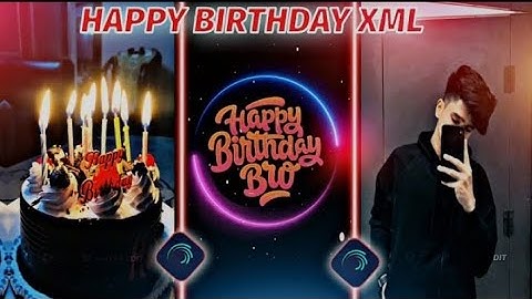 Happy Birthday 🎉 New Xml file | Birthday wish video editing Xml 🥰 #alightmotion#xml@mrakashtech8343