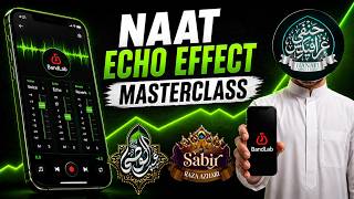 Naat Echo Effect Masterclass | Professional Echo on Mobile | BandLab Tutorial screenshot 5