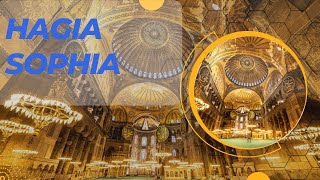 HAGIA SOPHIA one of the wonders of the world