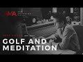 AMA Episode #6 - Golf And Meditation with Jeff Russo