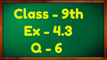 Class - 9th, Ex - 4.3, Q 6 (Linear Equation in Two Variable) Maths NCERT CBSE