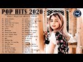 pop music 2020 | Top 40 English Songs 2020 | Best Popular Music Collection 2020