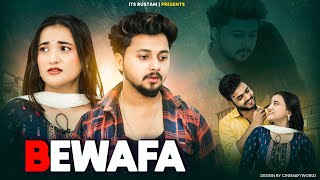 Bewafa | Sad Love Story || Dhokha || its Rustam