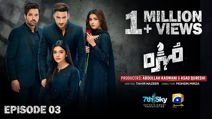 Mohra Episode 03 - [Eng Sub] - Mikaal Zulfiqar - Laiba Khan - Aagha Ali - 13th July 25 - Har Pal Geo