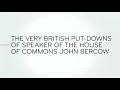 Last Week Tonight - And Now This: The Very British Put-Downs of John Bercow