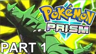 Pokemon Prism! Part 1