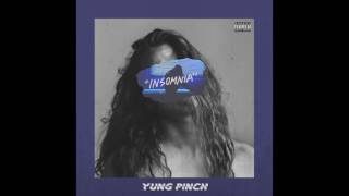 Yung Pinch - Insomnia (Prod. Matics) chords