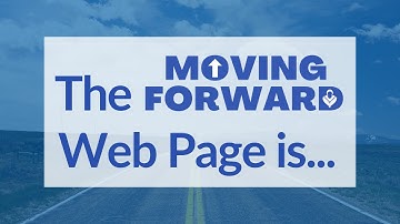 Moving Forward - How to Navigate the Website