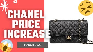 Thoughts on Another Chanel Price Increase - March 2022 Thoughts on Another Chanel Price Increase - March 2022