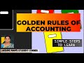 GOLDEN RULES OF ACCOUNTING AND ITS EFFECTS