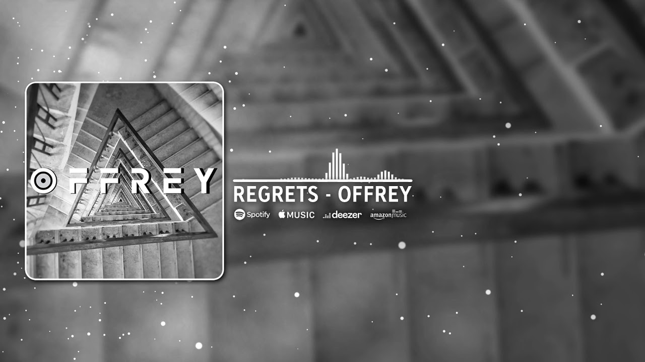 Obejrzyj Offrey - Regrets w YouTube Obejrzyj Offrey - Regrets w YouTube