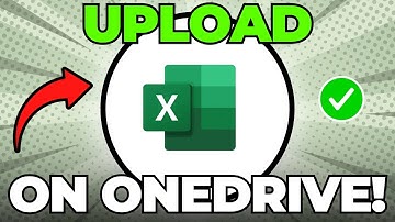 How to Upload Excel File on Onedrive (Quick & Easy)