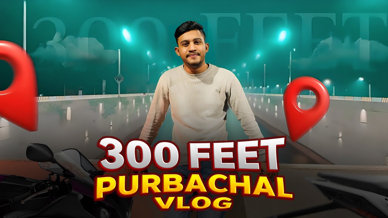শীতের রাতে ৩০০ ফিট গেলাম 🤩 300 Feet Purbachal || Purbachal Vlog || Vlogger Rana Bhai