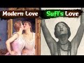 999 misunderstand love sufism changes that