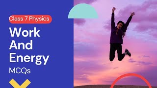 ICSE |Class 7 | Energy | MCQs | Revision