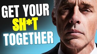 Jordan Peterson's Advice For How To Fix Your Life Before It's Too Late