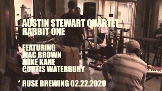 Austin Stewart Quartet - Rabbit One - Masters of Reality (Live at Ruse Brewing 02.22.2020)